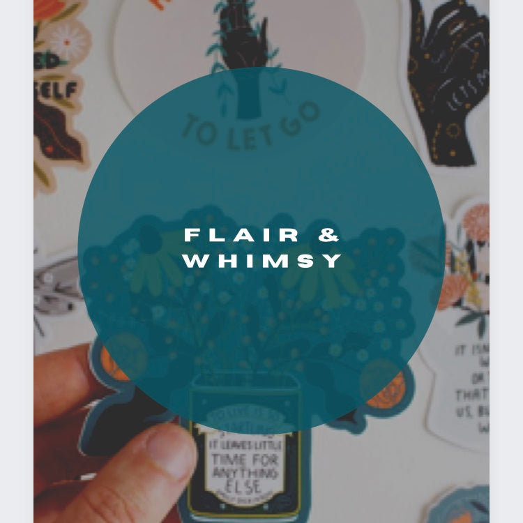 Flair &amp; Whimsy; Stickers, Buttons, Patches &amp; More!