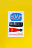 SOAP 11x17 Screenprint