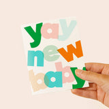 Yay New Baby Greeting Card