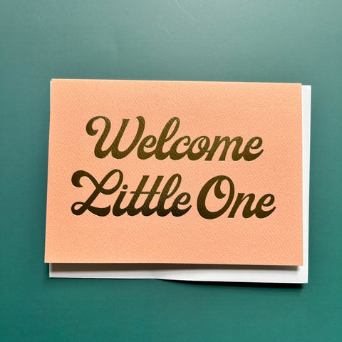 Welcome Little One Gold Foil Card