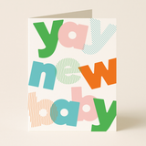 Yay New Baby Greeting Card