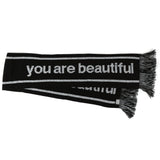 You Are Beautiful Scarf
