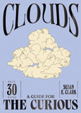 Clouds: A Guide for the Curious