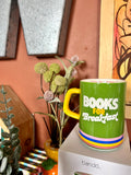 Books for Breakfast Mug