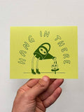 Card - hang in there