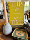 “This is My Time” undated thirteen month perpetual planner