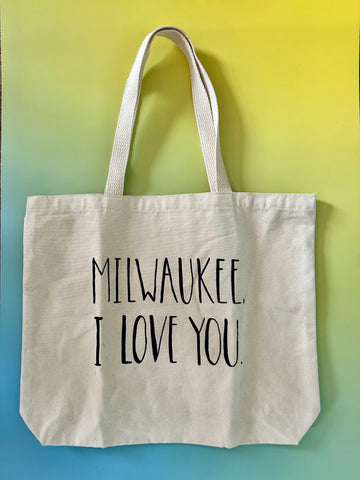 Milwaukee, I Love You Tote Bag