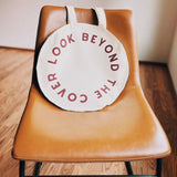 Look Beyond The Cover Circle Tote Bag