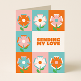 Sending My Love Flowers Greeting Card