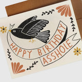 Happy Birthday, Asshole Card