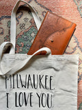 Milwaukee, I Love You Tote Bag