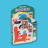 We Love Books!:a bookscape board book