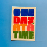 One Day at a Time Large Sticker
