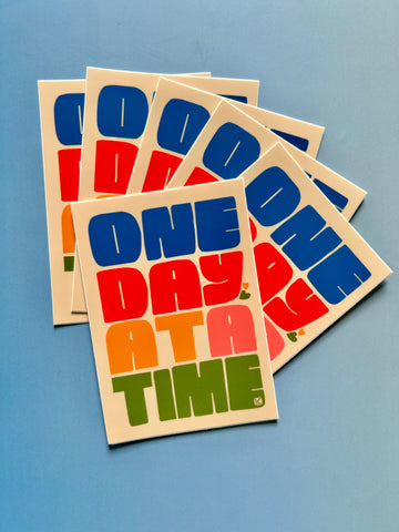 One Day at a Time Large Sticker