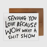 What a Shit Show Card