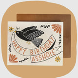 Happy Birthday, Asshole Card