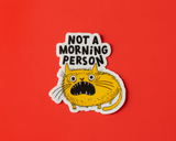 Not A Morning Person Illustrated Vinyl Sticker