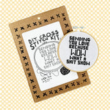 WHAT A SHIT SHOW~ Small DIY Cross Stitch Kit
