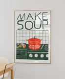 Art Print - Make Soup