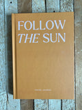 Follow The Sun Travel Journal