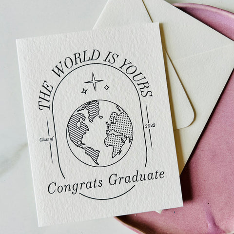 The World is Yours Graduation Card