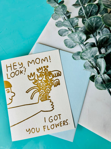 Hey Mom! Flowers Card