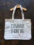 Milwaukee, I Love You Tote Bag