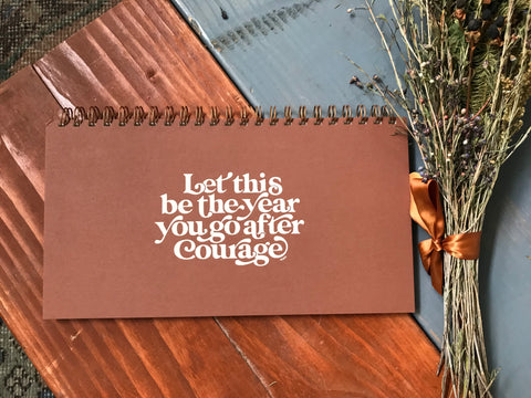 Go After Courage Weekly Planner