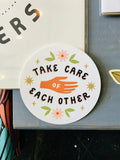 Take Care of Each Other Sticker