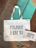 Milwaukee, I Love You Tote Bag